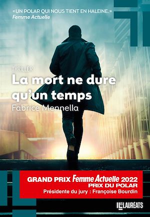 Téléchargez le livre :  La mort ne dure qu'un temps - Prix du Polar, Grand Prix Femme Actuelle 2022