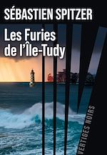Télécharger le livre :  Les Furies de l'Île-Tudy