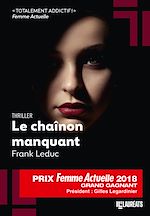 Télécharger le livre :  Le chaînon manquant - Gagnant Prix Femme Actuelle  2018