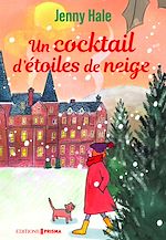Télécharger le livre :  Un cocktail d'étoiles de neige