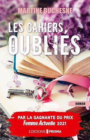 Téléchargez le livre :  Les cahiers oubliés
