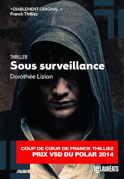 Télécharger le livre :  Sous surveillance. Coup de coeur de Franck Thilliez. PRIX VSD du polar 2014