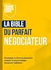 Télécharger le livre :  La Bible du parfait négociateur