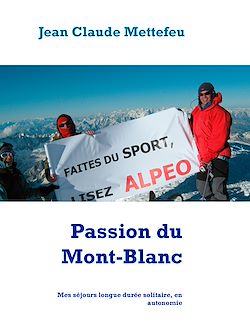 Télécharger le livre :  Passion du Mont-Blanc