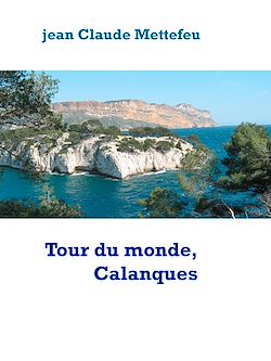 Télécharger le livre :  Tour du monde, Calanques