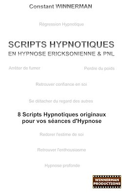 Télécharger le livre :  Scripts hypnotiques en hypnose Ericksonienne et PNL