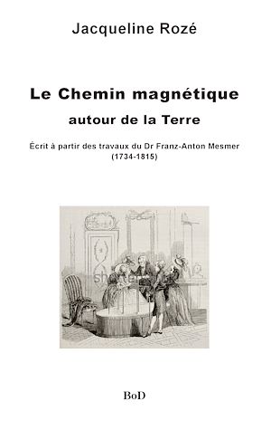 Téléchargez le livre :  Le chemin magnétique autour de la Terre