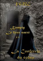 Télécharger le livre :  Kumpiy,  le livre sacré - La Confrérie du cobra