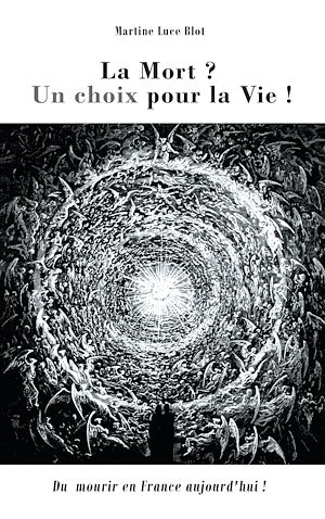 Téléchargez le livre :  La Mort. Un choix pour la Vie