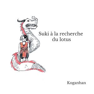 Téléchargez le livre :  Suki à la recherche du Lotus