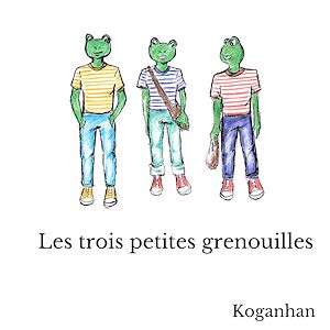 Téléchargez le livre :  Les trois petites grenouilles