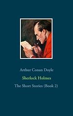 Télécharger le livre :  Sherlock Holmes - The Short Stories (Book 2)
