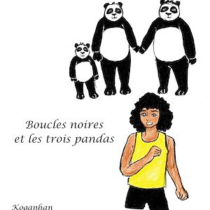 Téléchargez le livre :  Boucles Noires et les 3 pandas