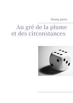 Télécharger le livre :  Au gré de la plume  et des circonstances