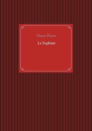 Téléchargez le livre :  Le Sophiste