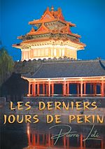Télécharger le livre :  Les derniers jours de Pékin