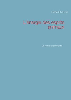 Download the eBook: L'énergie des esprits animaux
