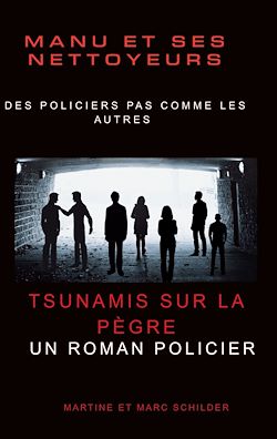 Télécharger le livre :  Manu et ses Nettoyeurs