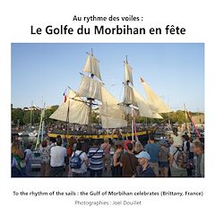 Télécharger le livre :  Au rythme des voiles : Le Golfe du Morbihan en fête