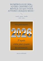 Download this eBook Numérologie 2026... Votre chiffre CLÉ révèle ce qui vous attend chaque mois !