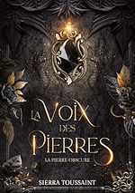 Télécharger le livre :  La Voix des Pierres