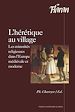 Télécharger le livre :  L’hérétique au village