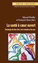 Télécharger le livre :  La santé à cœur ouvert