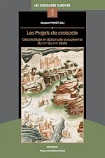 Télécharger le livre :  Les Projets de croisade