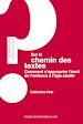 Télécharger le livre :  Sur le chemin des textes