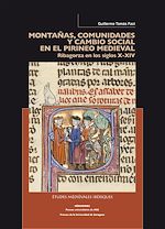 Télécharger le livre :  Montañas, comunidades y cambio social en el Pirineo medieval