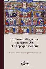 Télécharger le livre :  Cultures villageoises au Moyen Âge et à l'époque moderne