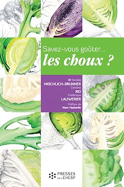 Télécharger le livre :  Savez-vous goûter les choux ?