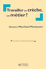 Télécharger le livre :  Travailler en crèche, un métier ?