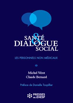 Télécharger le livre :  Santé et dialogue social : Les personnels non-médicaux
