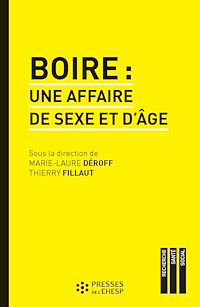 Télécharger le livre :  Boire : une affaire de sexe et d'âge