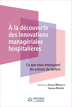 Télécharger le livre :  A la découverte des innovations managériales hospitalières