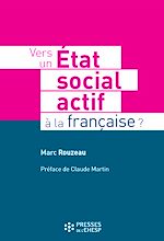 Télécharger le livre :  Vers un Etat social actif à la française ?