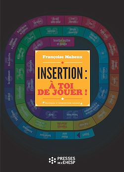 Télécharger le livre :  Insertion : à toi de jouer !