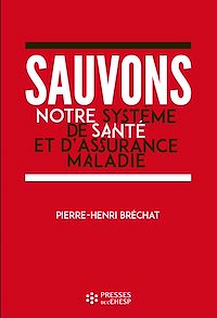 Télécharger le livre : Sauvons notre système de santé et d'assurance maladie