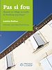 Télécharger le livre :  Pas si fou