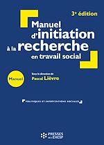 Télécharger le livre :  Manuel d'initiation à la recherche en travail social - 3e édition