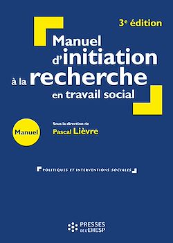 Télécharger le livre :  Manuel d'initiation à la recherche en travail social - 3e édition