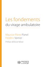 Télécharger le livre :  Les fondements du virage ambulatoire