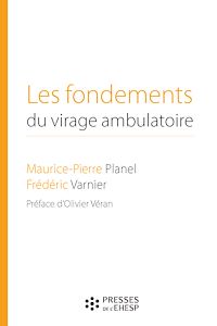 Télécharger le livre :  Les fondements du virage ambulatoire