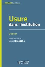 Télécharger le livre :  Usure dans l'institution - 3e édition
