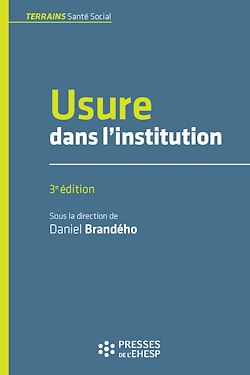 Télécharger le livre :  Usure dans l'institution - 3e édition