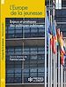 Télécharger le livre :  L'Europe de la jeunesse