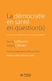 Télécharger le livre :  La démocratie en santé en question(s)