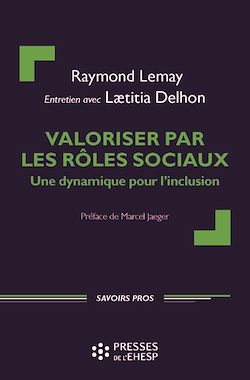 Télécharger le livre :  Valoriser par les rôles sociaux