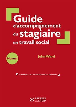 Télécharger le livre :  Guide d'accompagnement du stagiaire en travail social